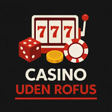 Casino uden ROFUS - Spil Online uden Restriktioner