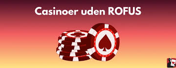 Casino Uden ROFUS Kampagner En Dybdegående Analyse Casino Uden ROFUS Kampagner En Dybdegående Analyse