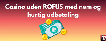 Casino Uden ROFUS Uden Nem - Spil Uden Besvær